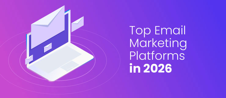 Top 22 Email Marketing Platforms in 2026